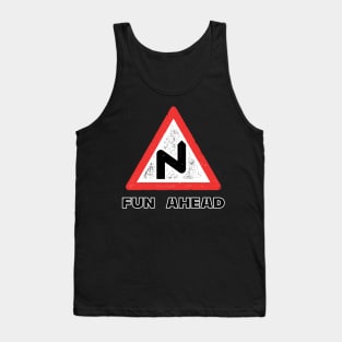 Fun Ahead - Funny Road Sign UK Tank Top